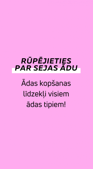 Rūpējieties par sejas ādu